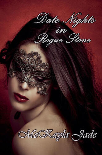 Date Nights in Rogue Stone Book 1